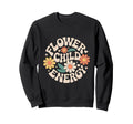 Flower Child Energy Daisy Floral Sweatshirt - Streetwear Style Unisex - T-Shirt, Sweatshirt, Hoodie