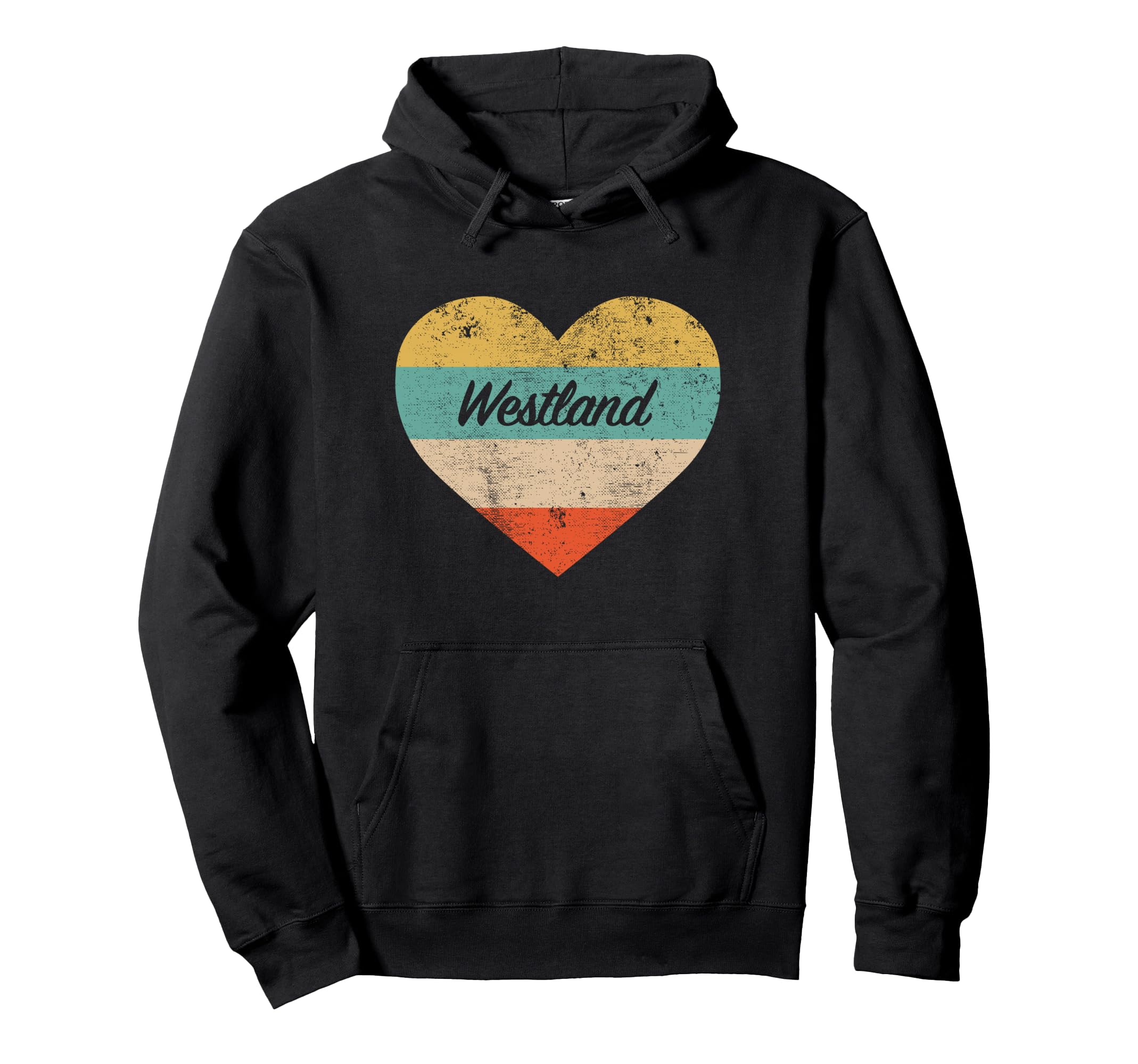 I Love Westland Michigan Distressed Hoodie - Unique Graphic Unisex - T-Shirt, Sweatshirt, Hoodie