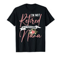 Womens Flower Im Not Retired Im T-Shirt - Graphic Print for Adults - T-Shirt, Sweatshirt, Hoodie