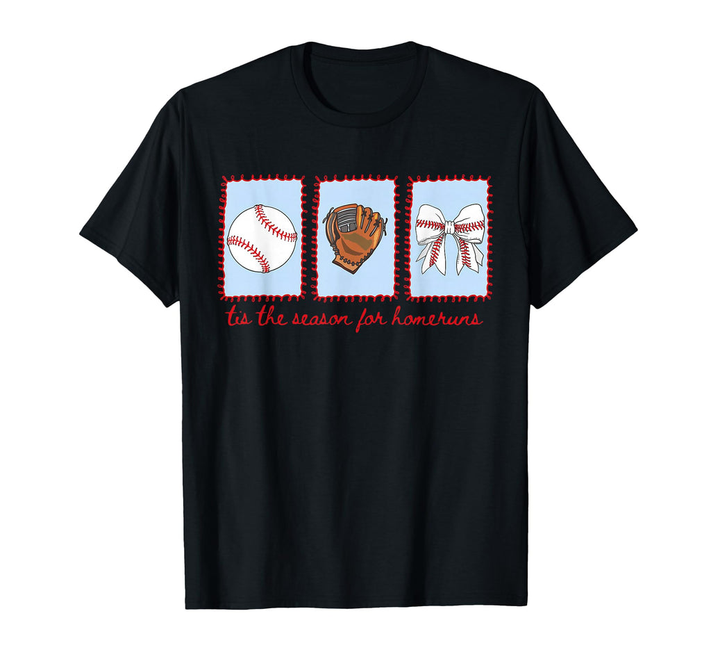 Tis Season Homeruns Baseball Mama T-Shirt - Streetwear Style Men Women - T-Shirt, Sweatshirt, Hoodie