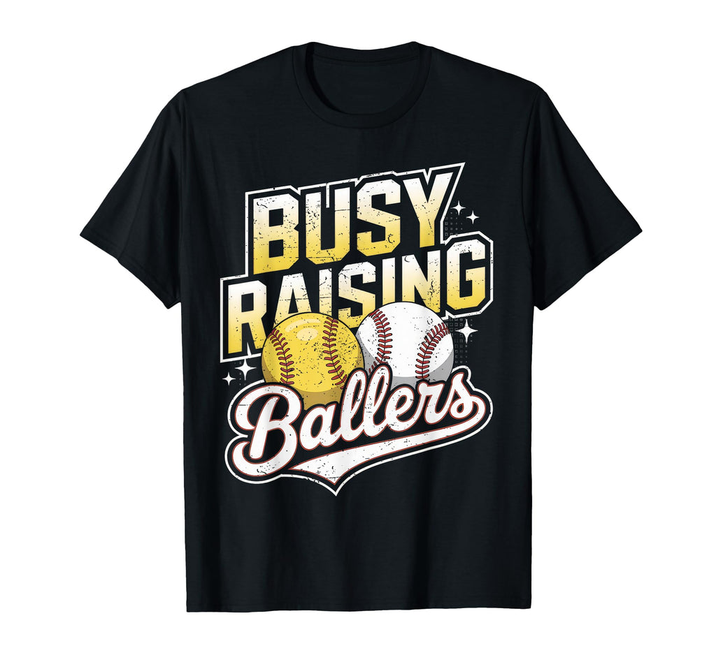 Busy Raising Ballers Softball And T-Shirt - Aesthetic Graphic for Adults - T-Shirt, Sweatshirt, Hoodie