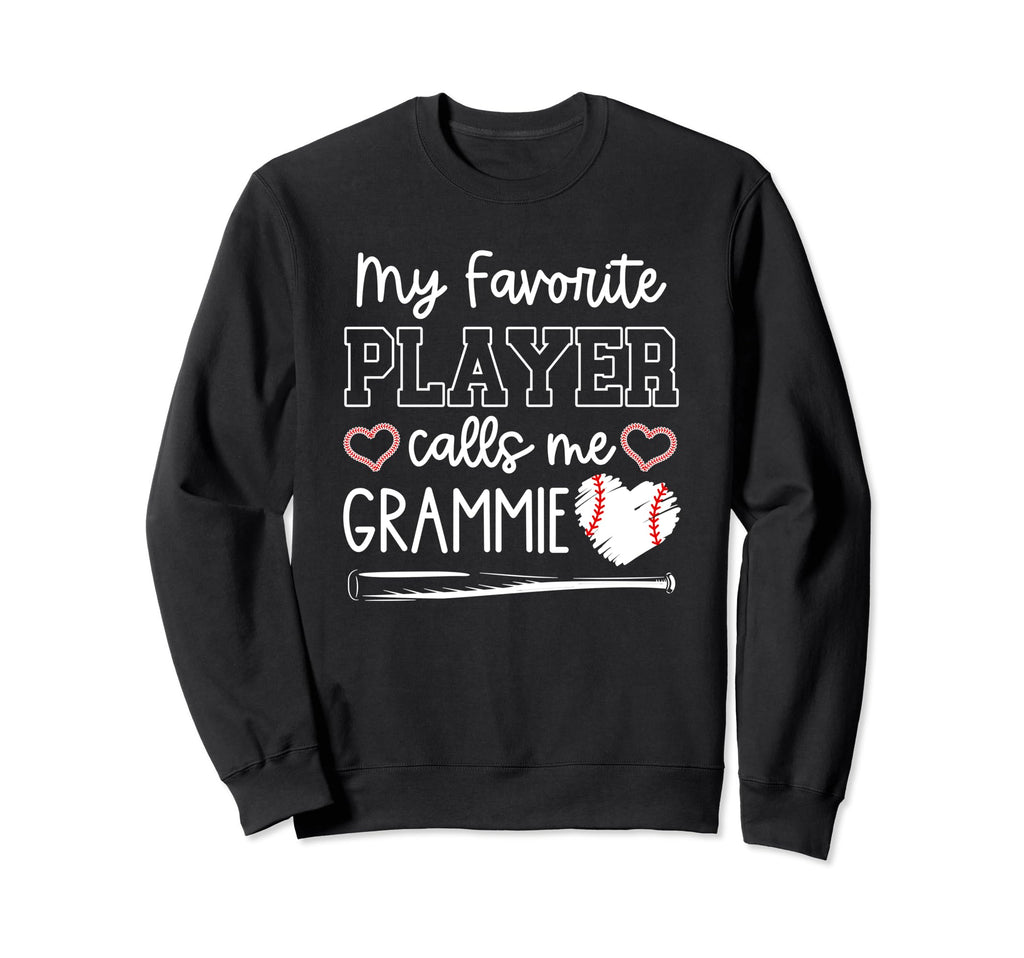 My Favorite Player Calls Me Grammie Sweatshirt - Graphic Print Unisex - T-Shirt, Sweatshirt, Hoodie