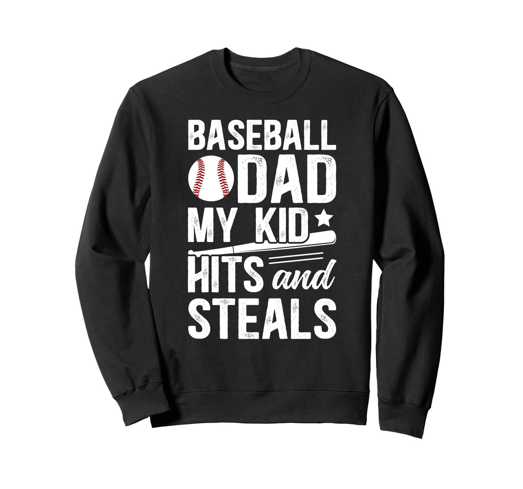 Funny Baseball Dad Baseball Player Sweatshirt - Streetwear Style Unisex - T-Shirt, Sweatshirt, Hoodie