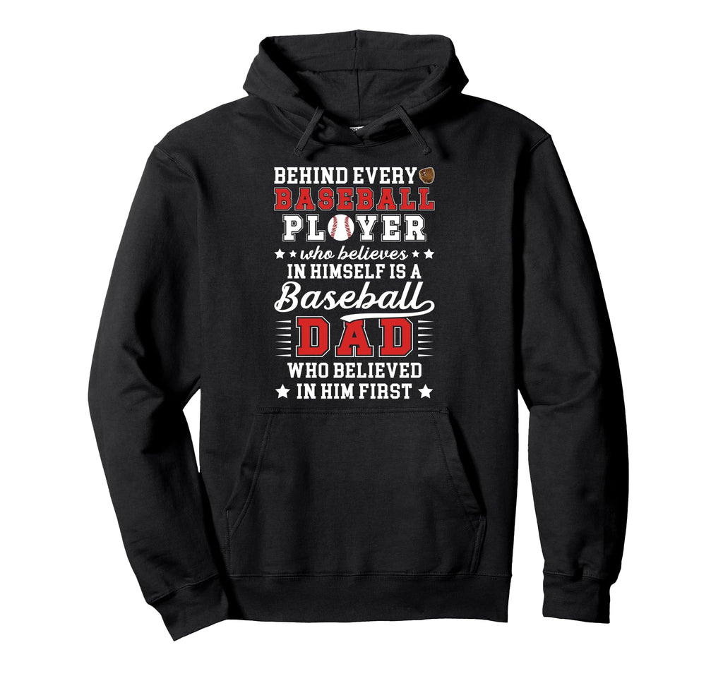 Proud Baseball Dad Baseball Player Hoodie - Fun Novelty Design Men Women - T-Shirt, Sweatshirt, Hoodie