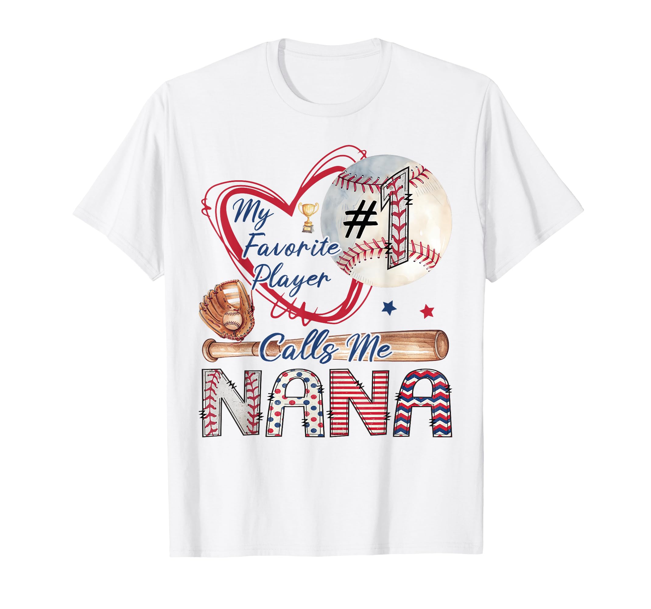 My Favorite Player Calls Me Nana T-Shirt - Trendy Graphic for Adults - T-Shirt, Sweatshirt, Hoodie