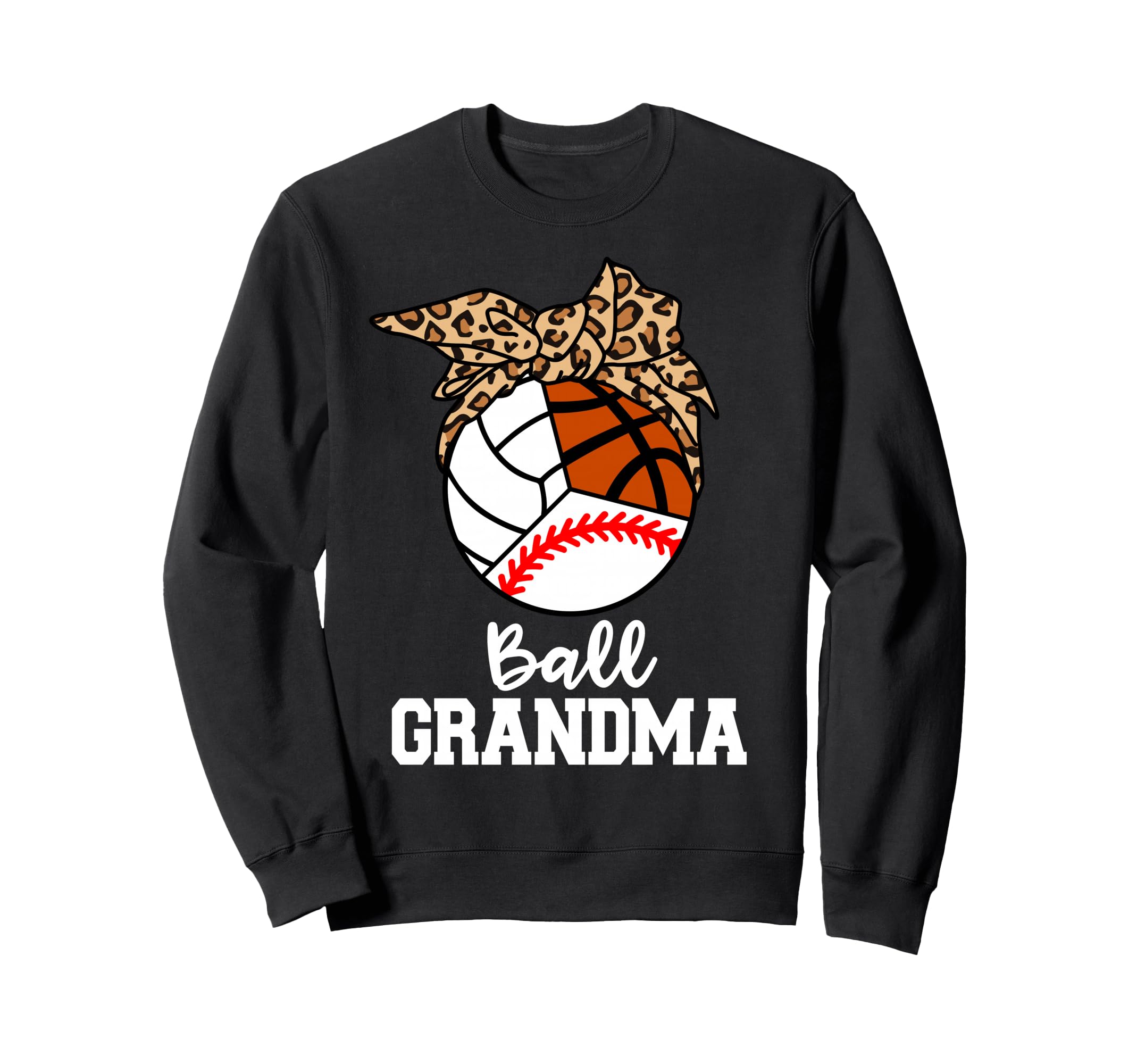 Ball Grandma Baseball Volleyball Sweatshirt - Trendy Graphic for Adults - T-Shirt, Sweatshirt, Hoodie
