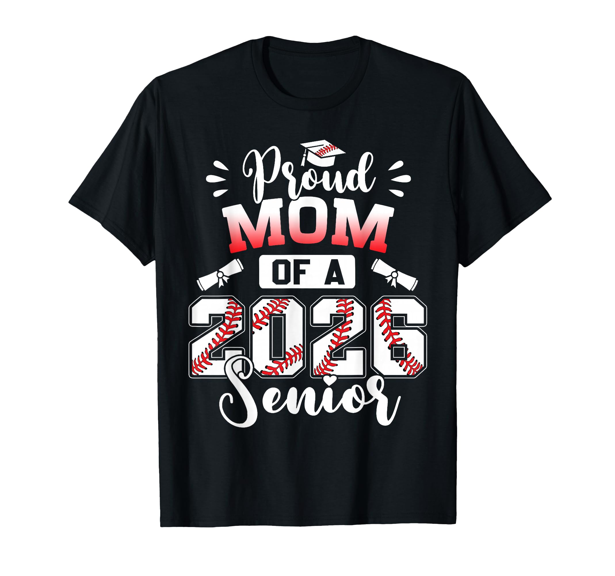 Proud Mom 2026 Senior Baseball T-Shirt - Minimalist Print for Adults - T-Shirt, Sweatshirt, Hoodie
