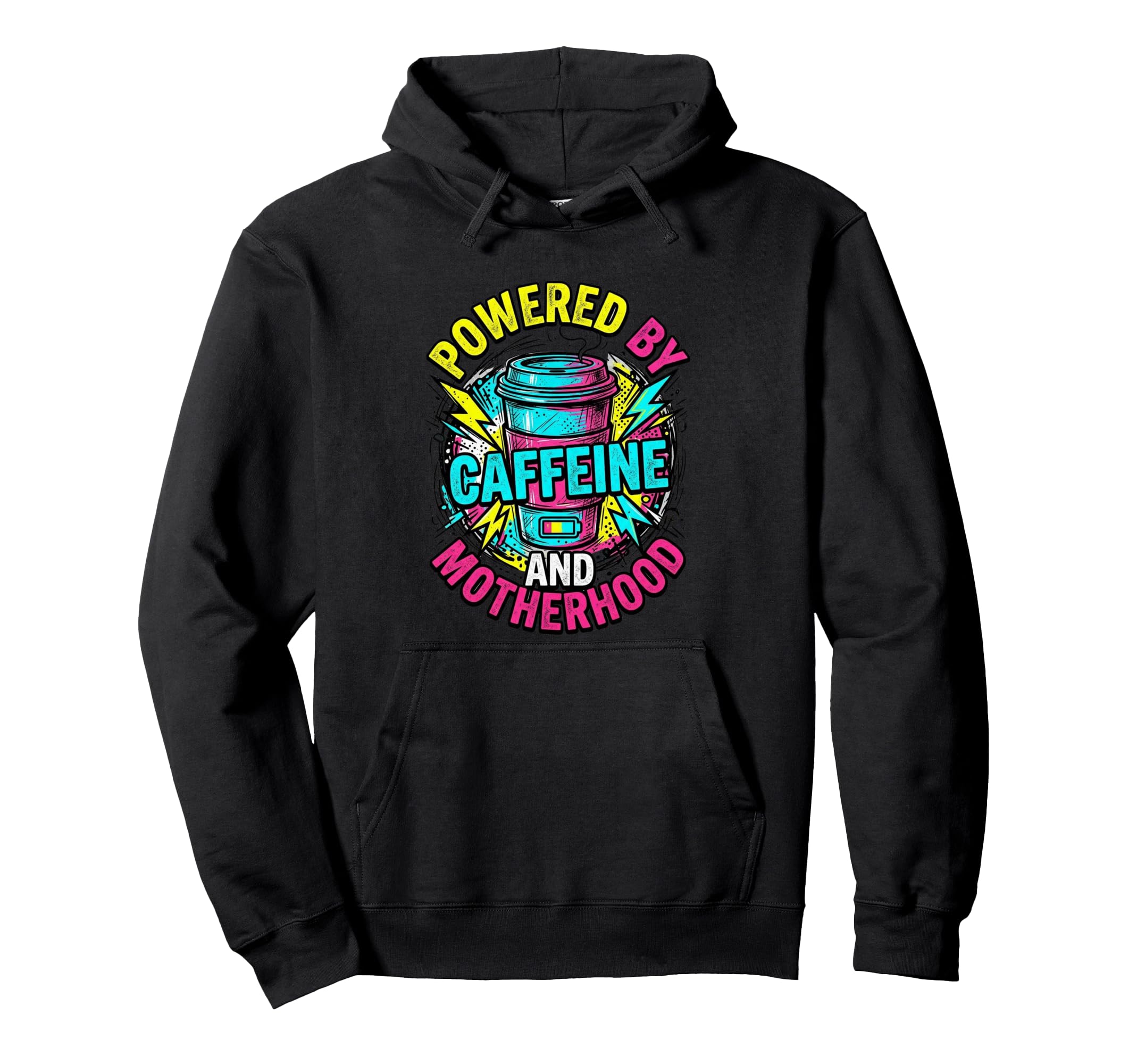 Powered Caffeine And Motherhood 90S Hoodie - Graphic Print for Adults - T-Shirt, Sweatshirt, Hoodie