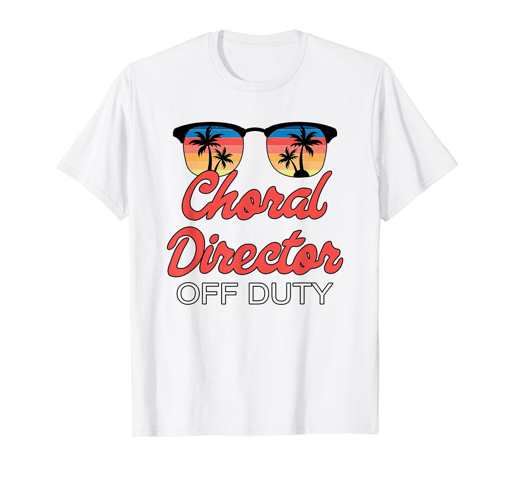 Choral Director Off Duty Sunset T-Shirt - Minimalist Print for Adults - T-Shirt, Sweatshirt, Hoodie