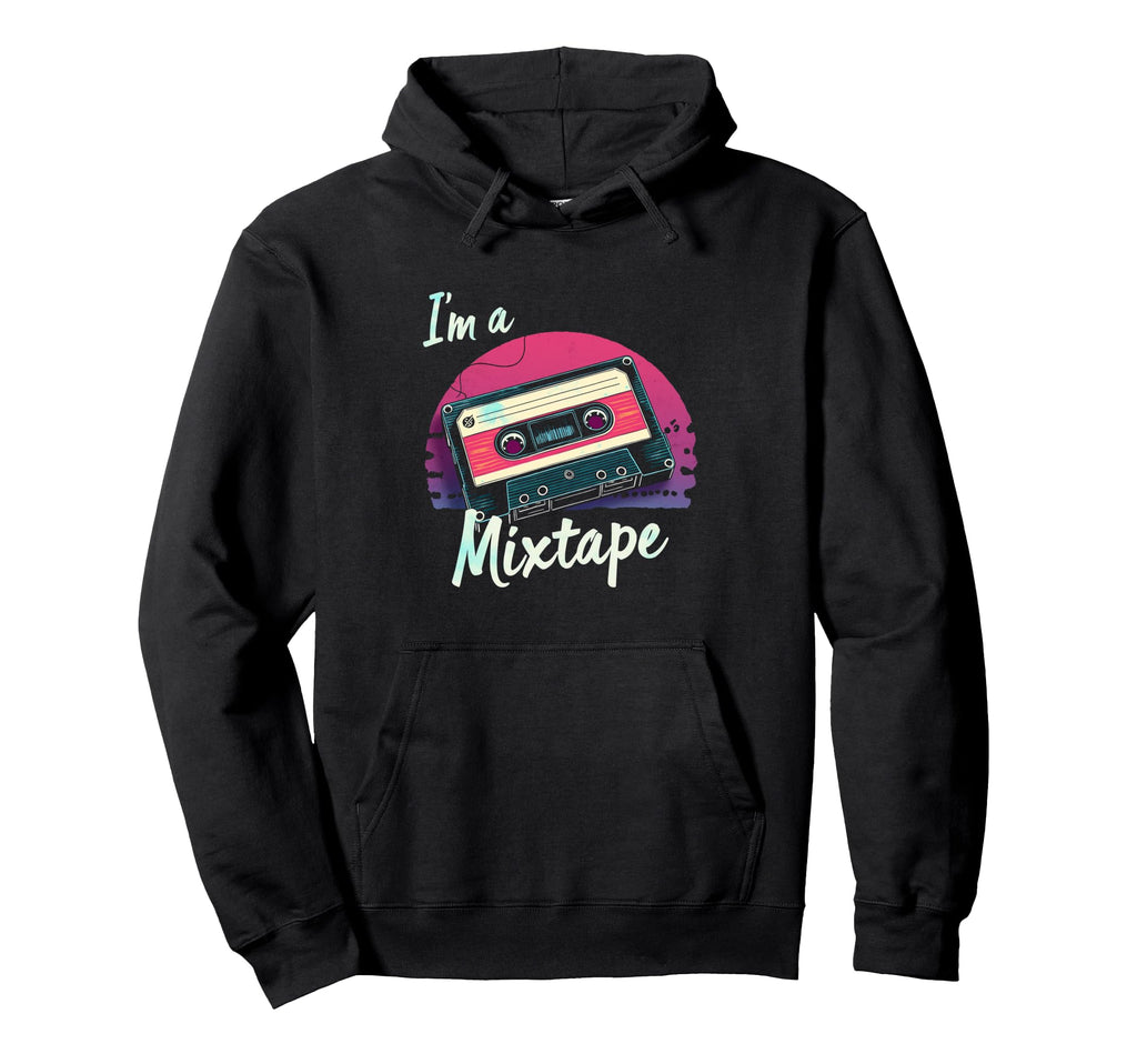 Im Mixtape Cassette Hoodie - Trendy Graphic Men Women - T-Shirt, Sweatshirt, Hoodie