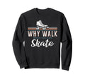 Roller Skating Skate 1970S Sweatshirt - Streetwear Style Unisex - T-Shirt, Sweatshirt, Hoodie