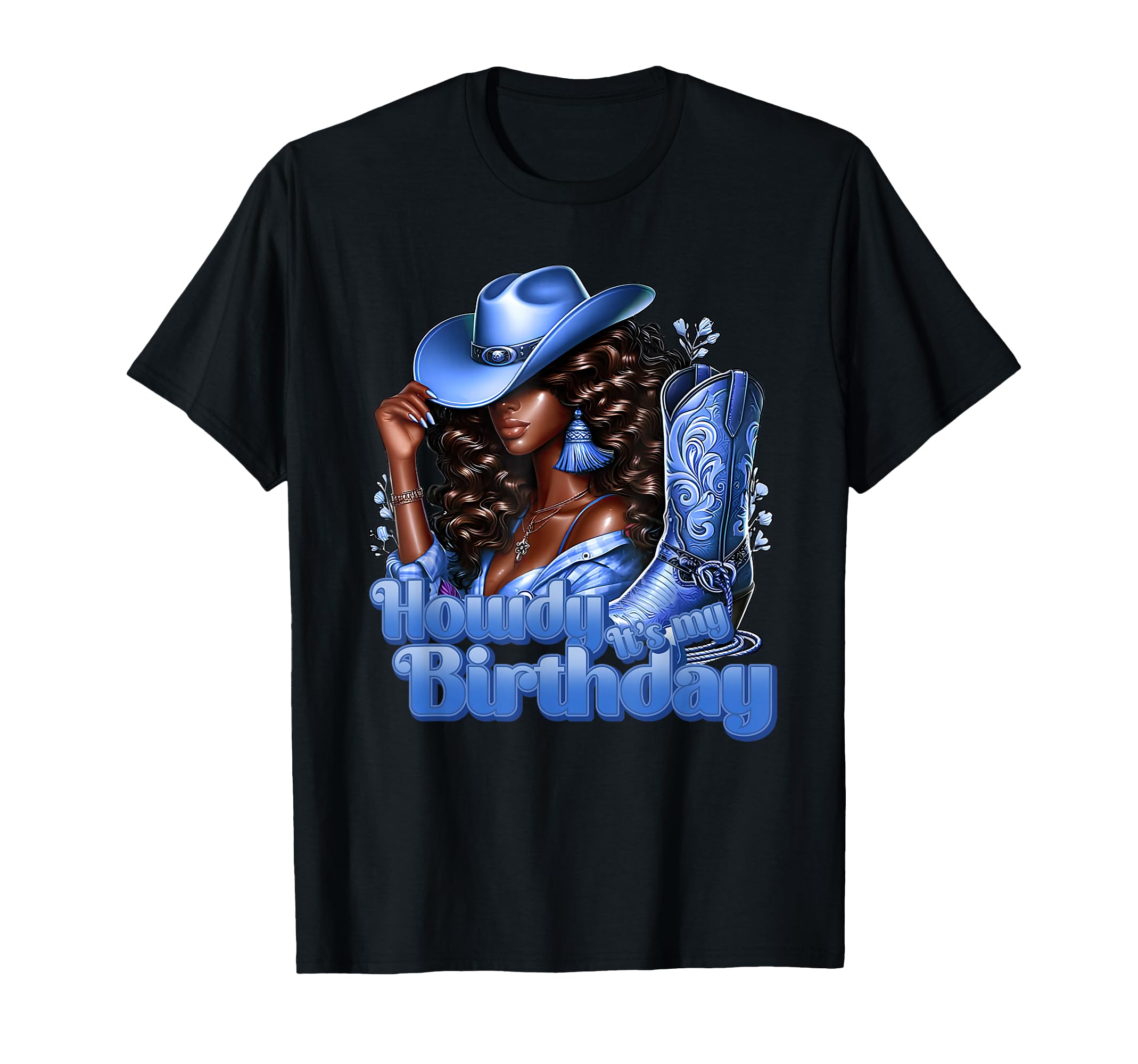 Howdy Its My Birthday Western T-Shirt - Casual Everyday Wear for Adults - T-Shirt, Sweatshirt, Hoodie
