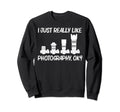 Photography Art Photographer Sweatshirt - Custom Art Print Unisex - T-Shirt, Sweatshirt, Hoodie