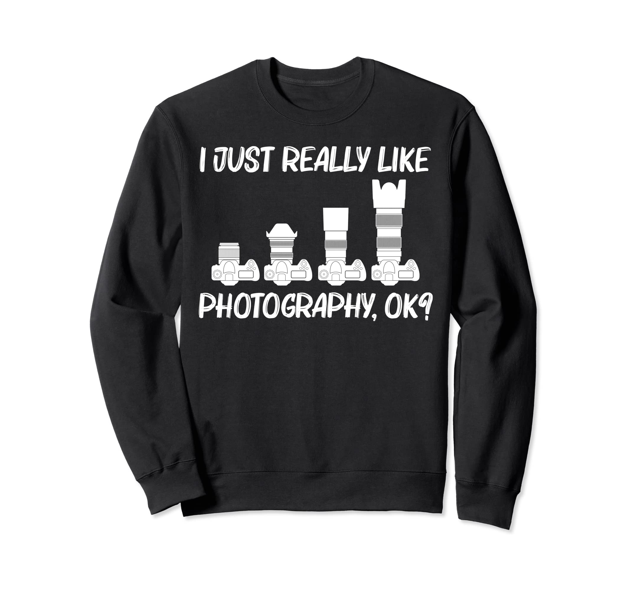 Photography Art Photographer Sweatshirt - Custom Art Print Unisex - T-Shirt, Sweatshirt, Hoodie
