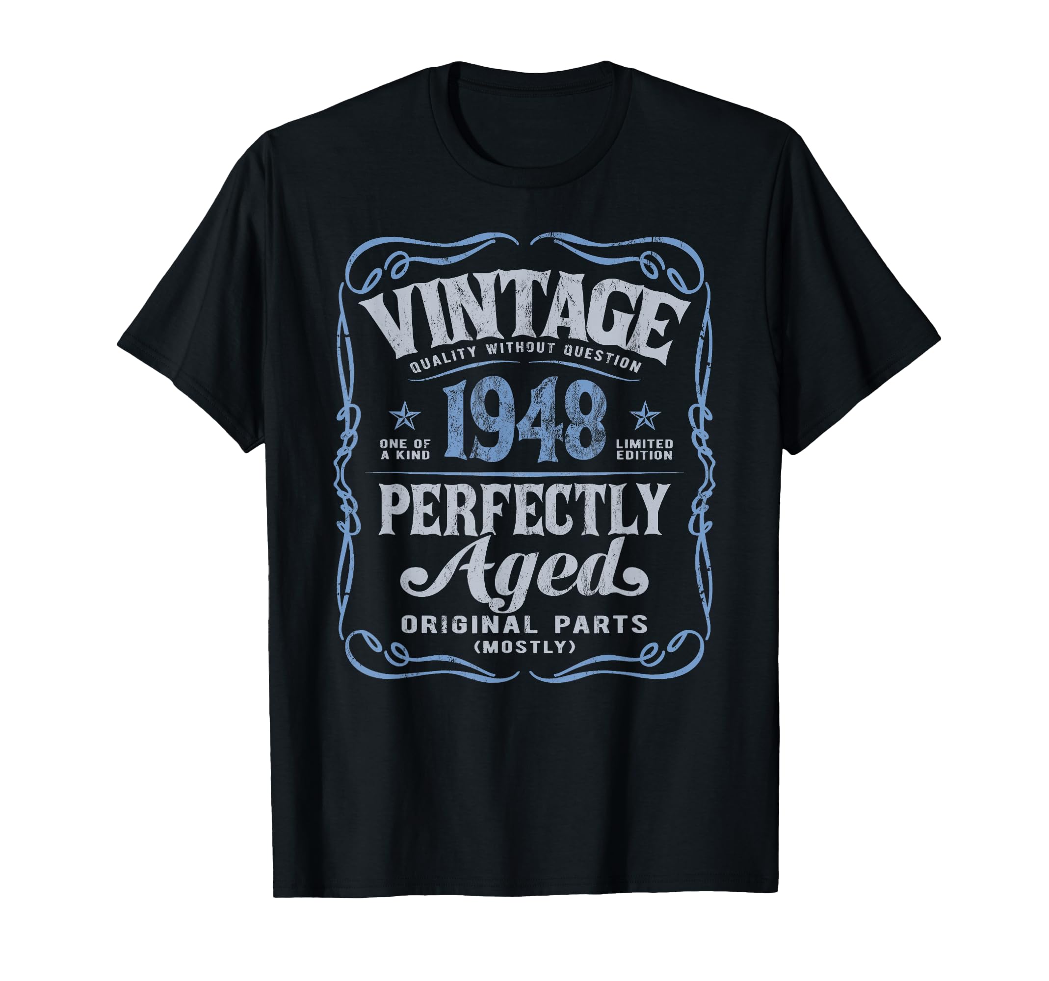 Born 1948 Original 78Th Birthday T-Shirt - Casual Everyday Wear Unisex - T-Shirt, Sweatshirt, Hoodie