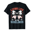 Living Life Sidelines Baseball T-Shirt - Streetwear Style Unisex - T-Shirt, Sweatshirt, Hoodie