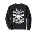 Ball Mama Im Baseball Mom We Dont Do Sweatshirt - Streetwear Style Unisex - T-Shirt, Sweatshirt, Hoodie
