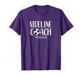 Funny Sideline Coach Parent Soccer Mom Dad T-Shirt - Trendy Graphic Unisex - T-Shirt, Sweatshirt, Hoodie