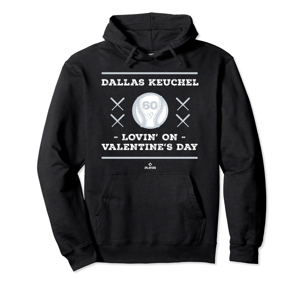 Dallas Keuchel Lovin Valentines Hoodie - Casual Everyday Wear Men Women - T-Shirt, Sweatshirt, Hoodie