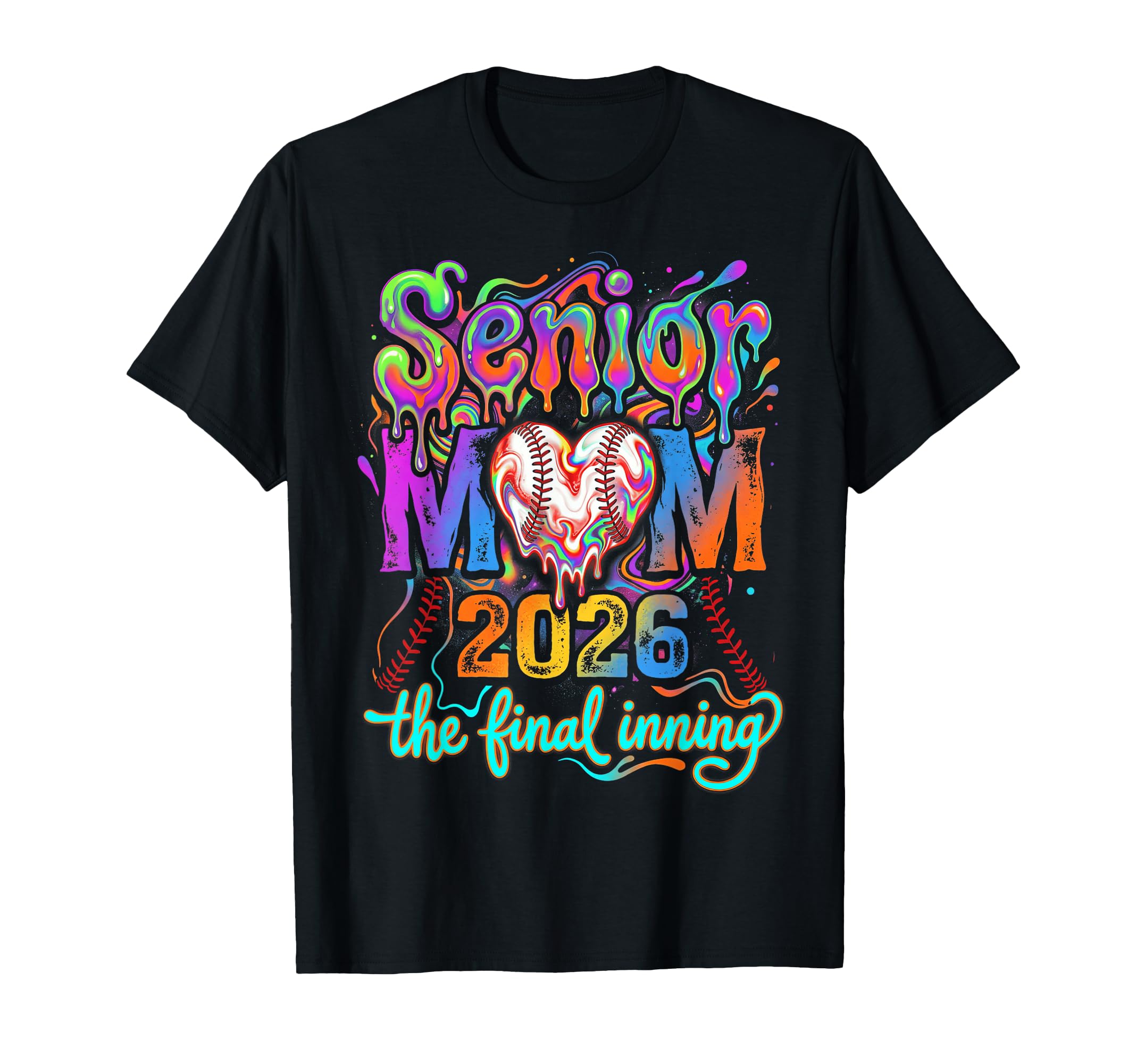 Baseball Senior Mom 2026 Final Inning T-Shirt - Aesthetic Graphic Unisex - T-Shirt, Sweatshirt, Hoodie