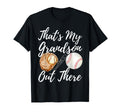 Thats My Grandson Out There Baseball T-Shirt - Custom Art Print for Adults - T-Shirt, Sweatshirt, Hoodie