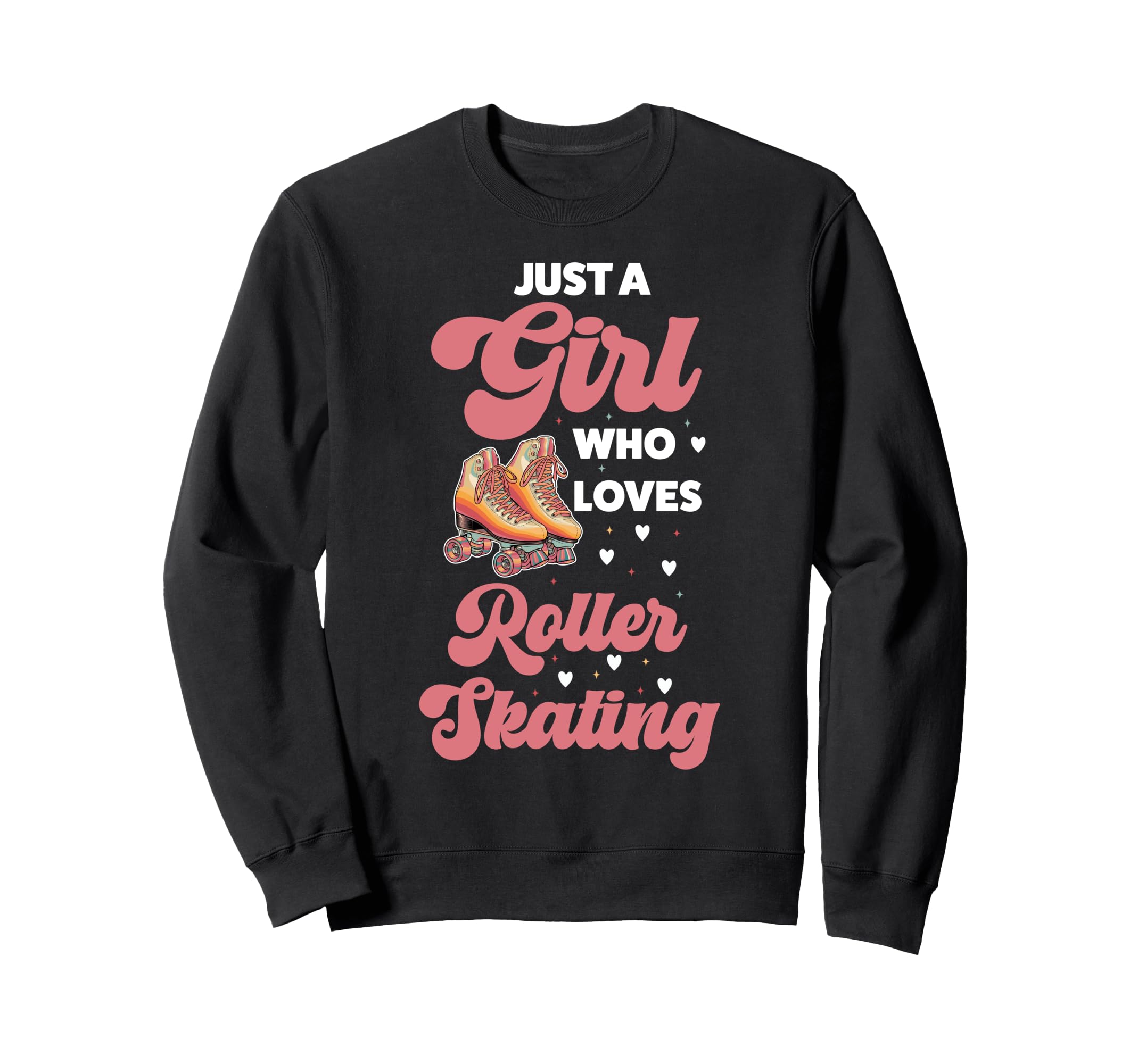 Roller Skating Skate 1970S Just Who Sweatshirt - Unique Graphic Unisex - T-Shirt, Sweatshirt, Hoodie