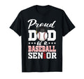 Proud Dad Baseball Senior 2027 T-Shirt - Aesthetic Graphic Men Women - T-Shirt, Sweatshirt, Hoodie