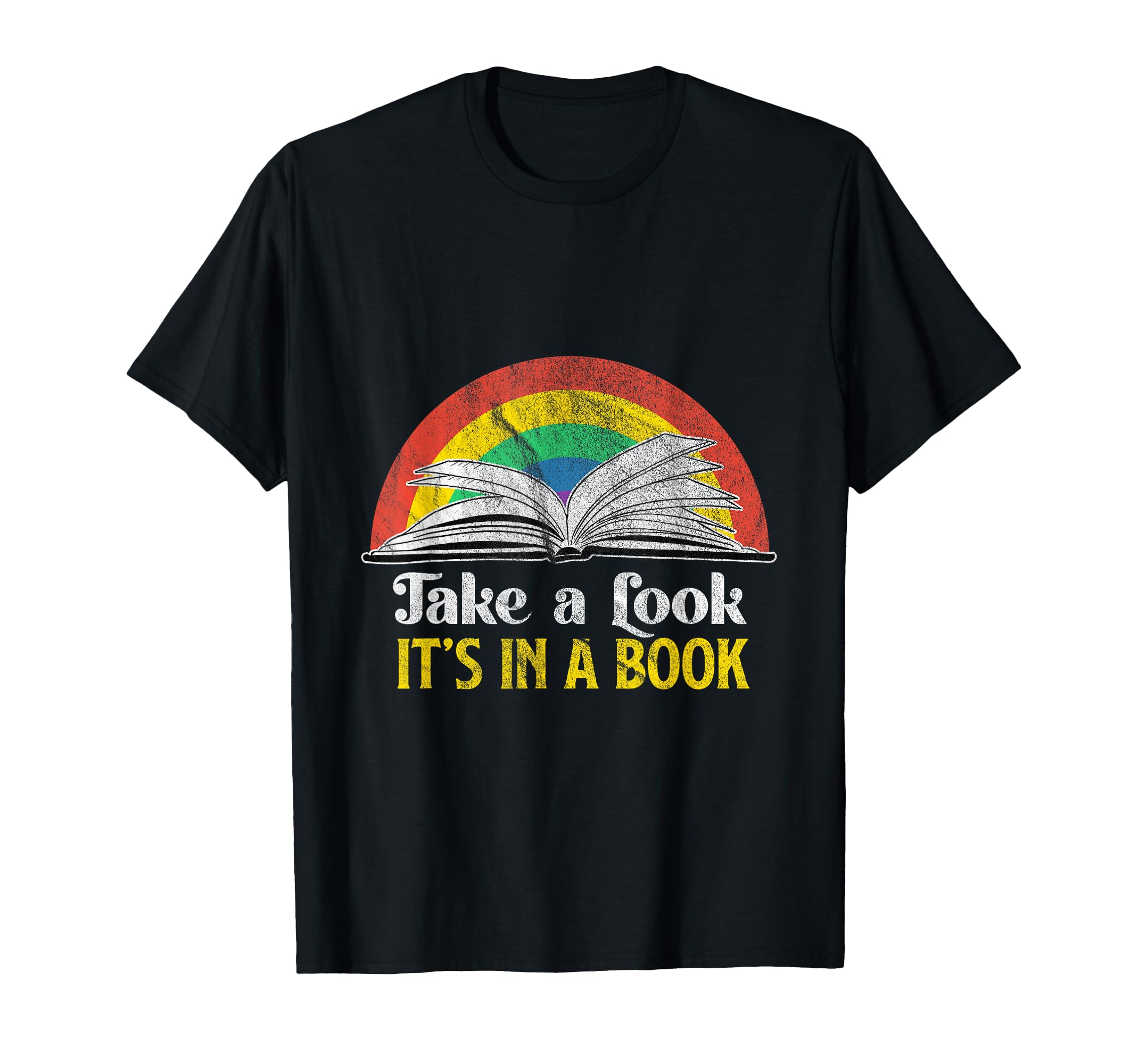 Take Its Book Rainbow Gift T-Shirt - Custom Art Print Men Women - T-Shirt, Sweatshirt, Hoodie