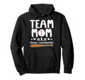 Baseball Team Mom Chaos Hoodie - Casual Everyday Wear Men Women - T-Shirt, Sweatshirt, Hoodie