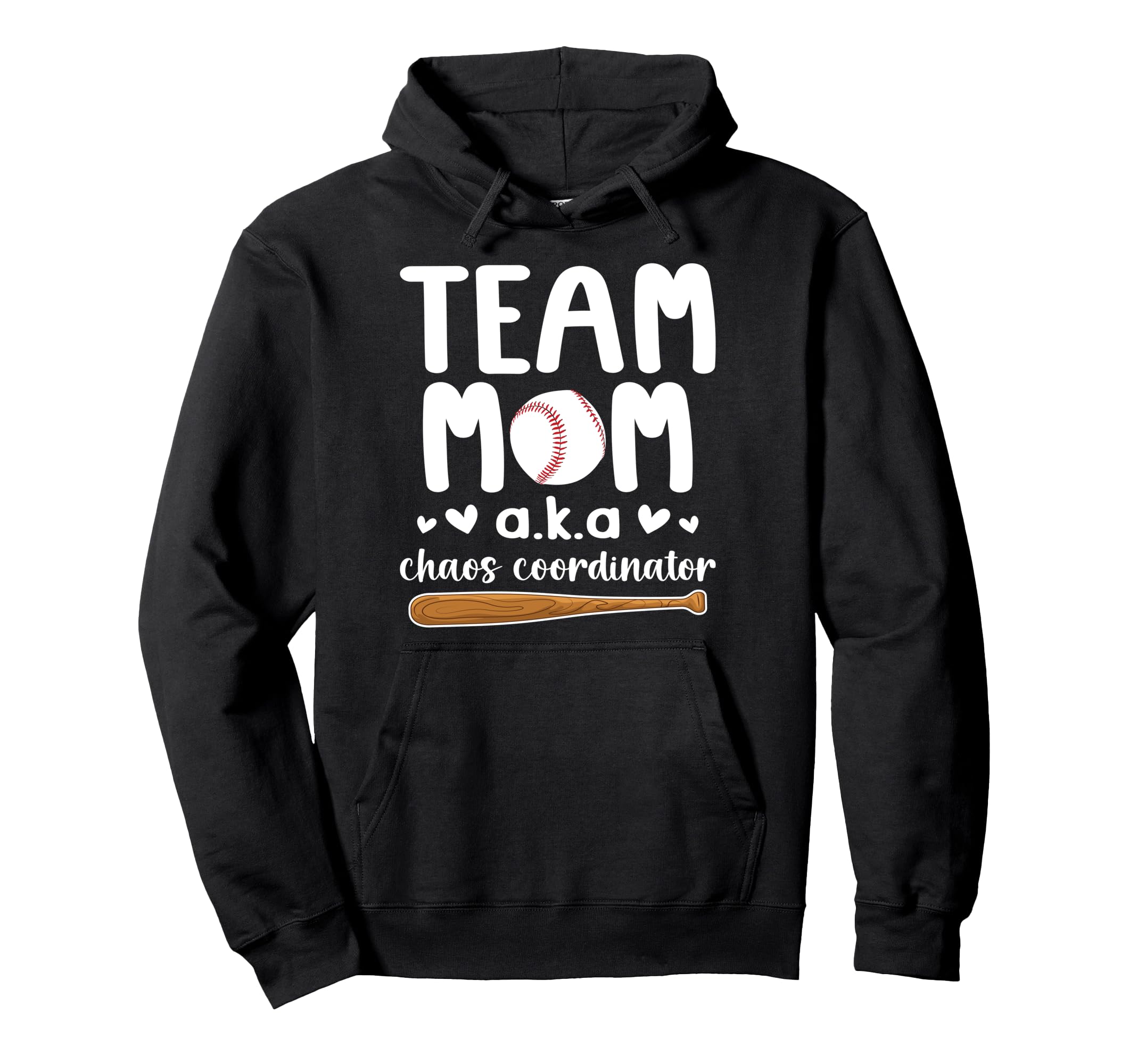 Baseball Team Mom Chaos Hoodie - Casual Everyday Wear Men Women - T-Shirt, Sweatshirt, Hoodie