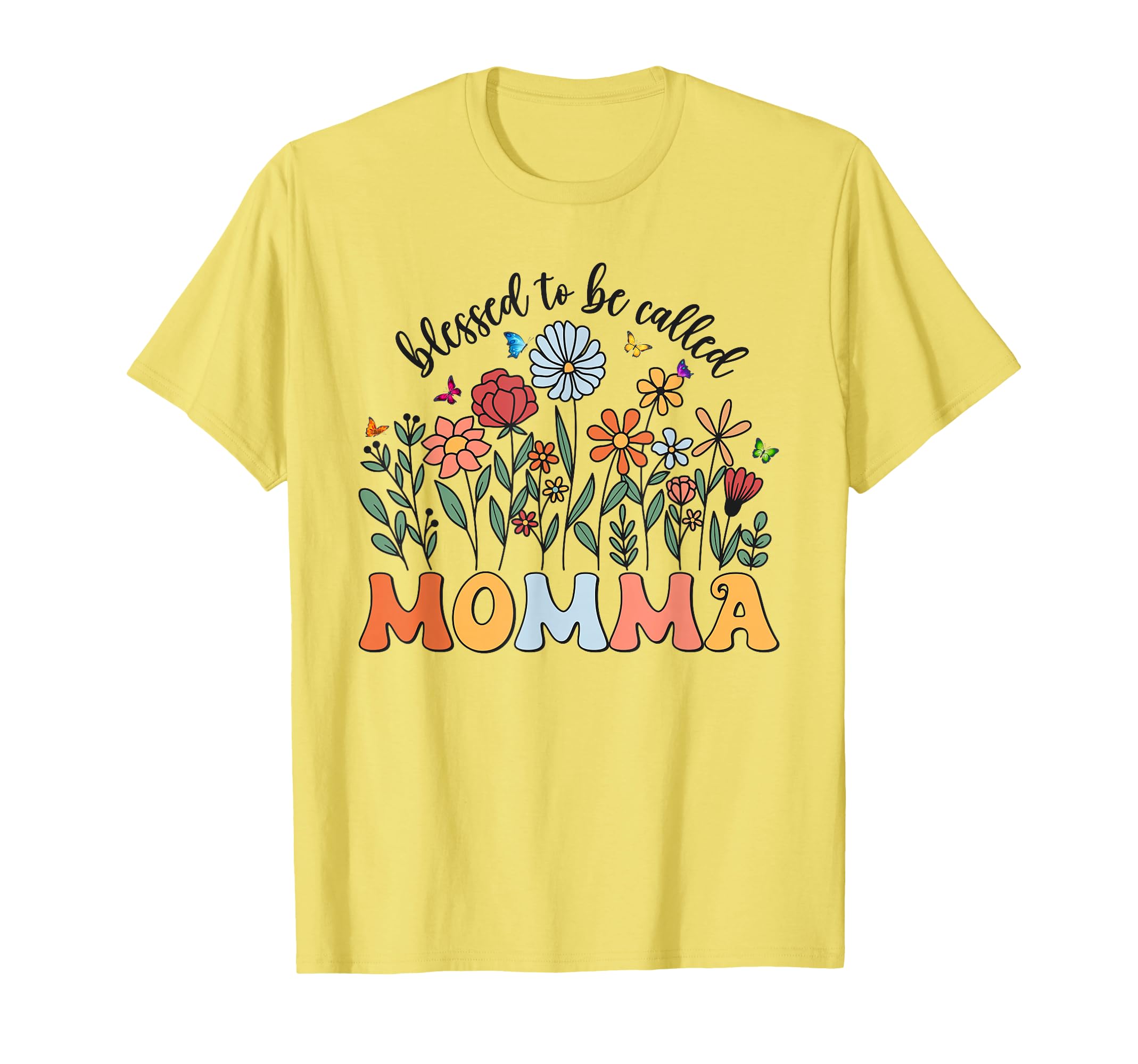 Blessed To Be Called Momma T-Shirt - Aesthetic Graphic for Adults - T-Shirt, Sweatshirt, Hoodie