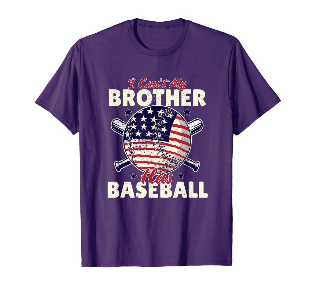 I Cant My Brother Has Baseball Game T-Shirt - Novelty Apparel for Adults - T-Shirt, Sweatshirt, Hoodie