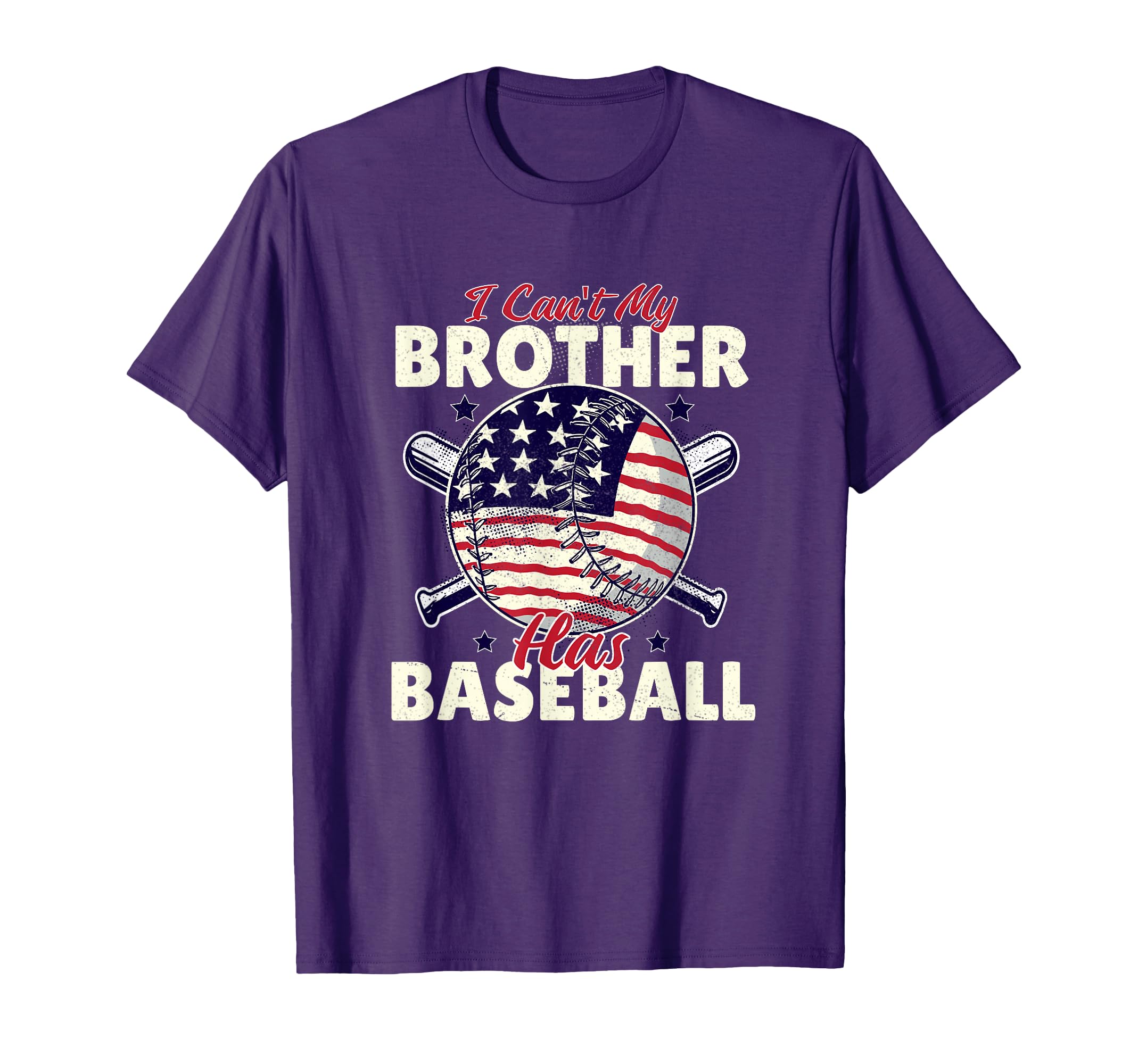 I Cant My Brother Has Baseball Game T-Shirt - Novelty Apparel for Adults - T-Shirt, Sweatshirt, Hoodie
