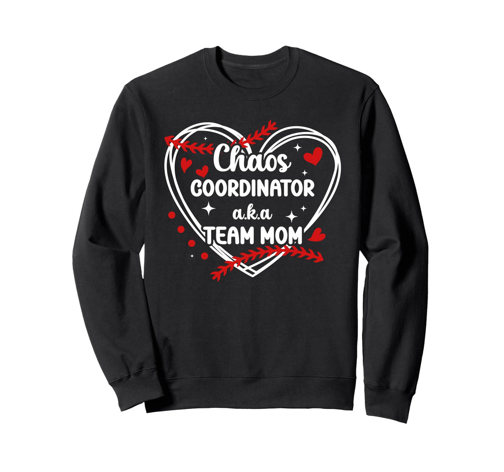 Chaos Coordinator Baseball Team Mom Sweatshirt - Minimalist Print Unisex - T-Shirt, Sweatshirt, Hoodie