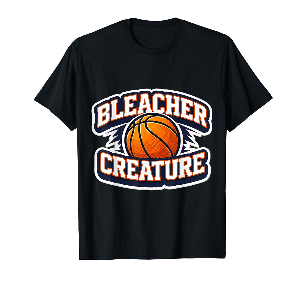 Bleacher Creature Basketball Fan T-Shirt - Streetwear Style Unisex - T-Shirt, Sweatshirt, Hoodie