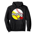 Baseball Softball Mama Proud Hoodie - Fun Novelty Design Men Women - T-Shirt, Sweatshirt, Hoodie