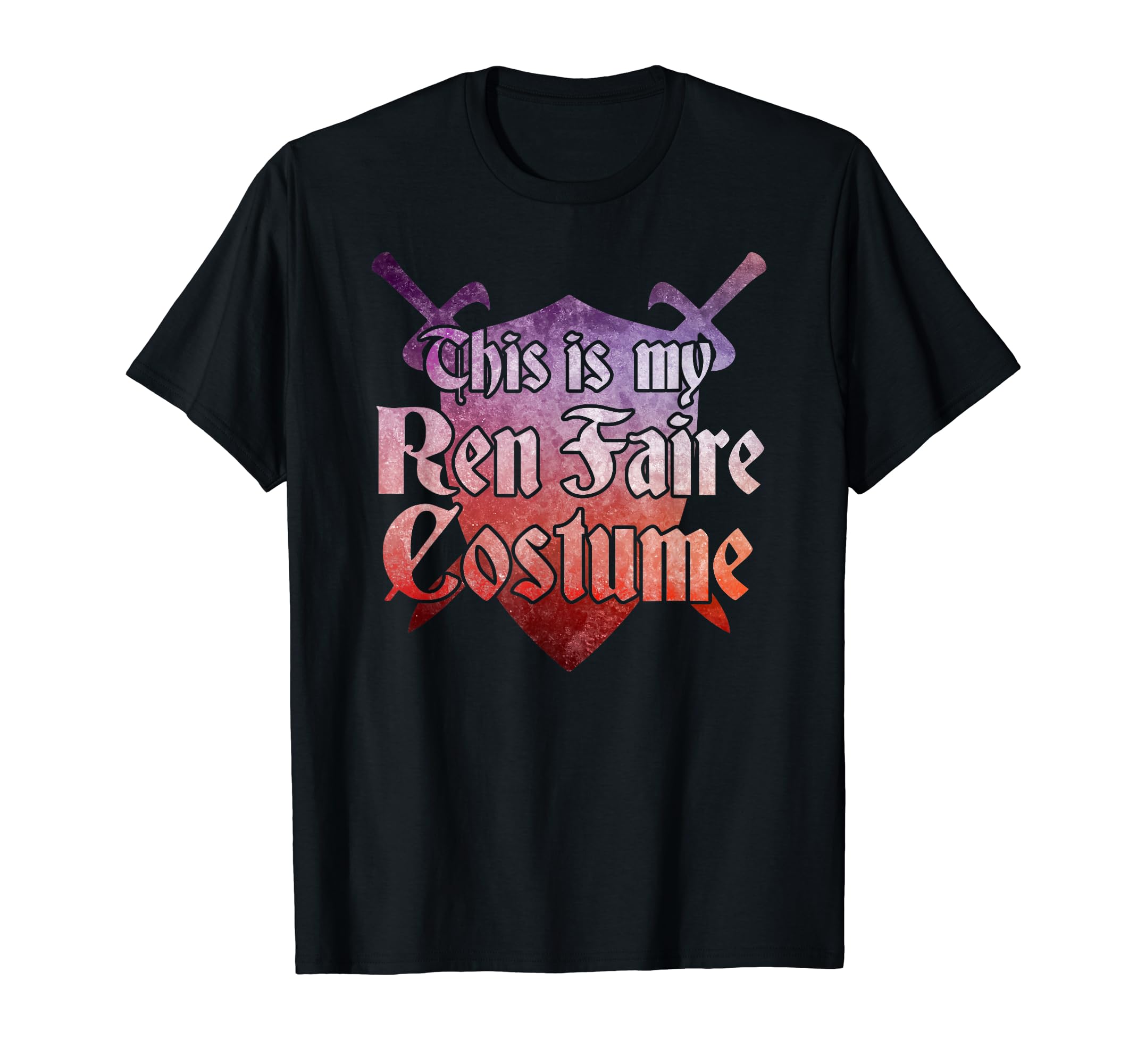 This Is My Ren Faire Costume Funny Medieval T-Shirt - Graphic Print Unisex - T-Shirt, Sweatshirt, Hoodie