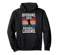 Husband Dad Baseball Legend Hoodie - Unique Graphic for Adults - T-Shirt, Sweatshirt, Hoodie