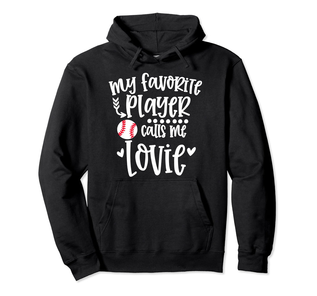 My Favorite Baseball Player Calls Hoodie - Casual Everyday Wear for Adults - T-Shirt, Sweatshirt, Hoodie