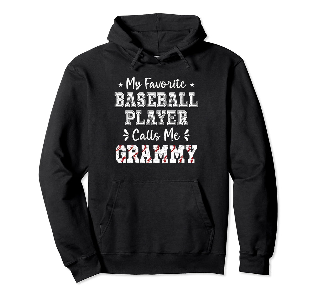 Baseball Grammy My Favorite Baseball Hoodie - Streetwear Style Men Women - T-Shirt, Sweatshirt, Hoodie