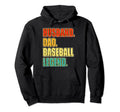 Baseball Husband Dad Baseball Legend Hoodie - Casual Everyday Wear Unisex - T-Shirt, Sweatshirt, Hoodie
