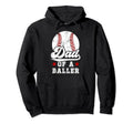 Dad Baller Baseball Dad Baseball Hoodie - Aesthetic Graphic Men Women - T-Shirt, Sweatshirt, Hoodie
