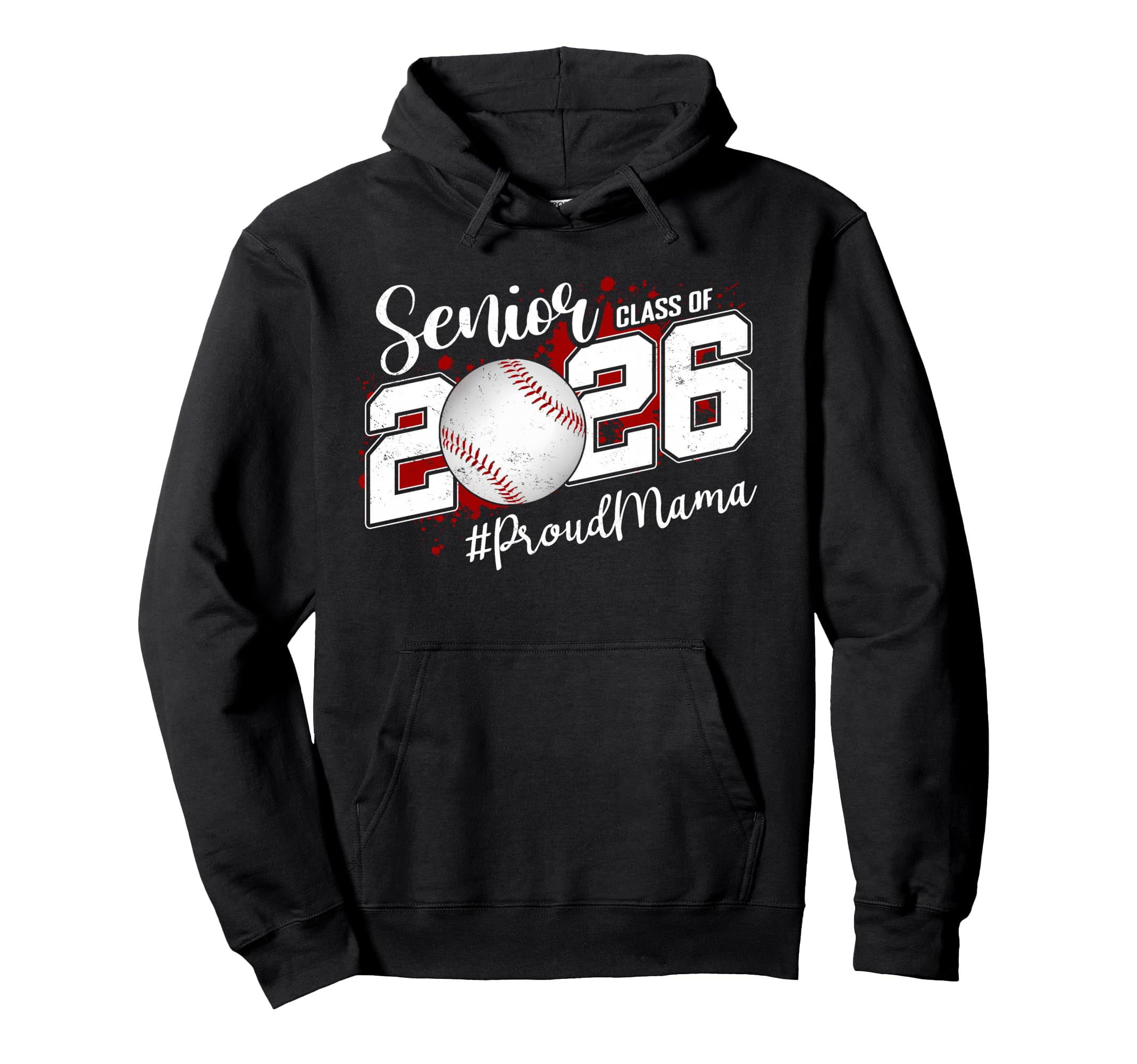 Proud Mama 2026 Senior Baseball Hoodie - Graphic Print for Adults - T-Shirt, Sweatshirt, Hoodie