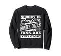 Nobody Is Hunter Dozier Mlbpa Sweatshirt - Novelty Apparel for Adults - T-Shirt, Sweatshirt, Hoodie