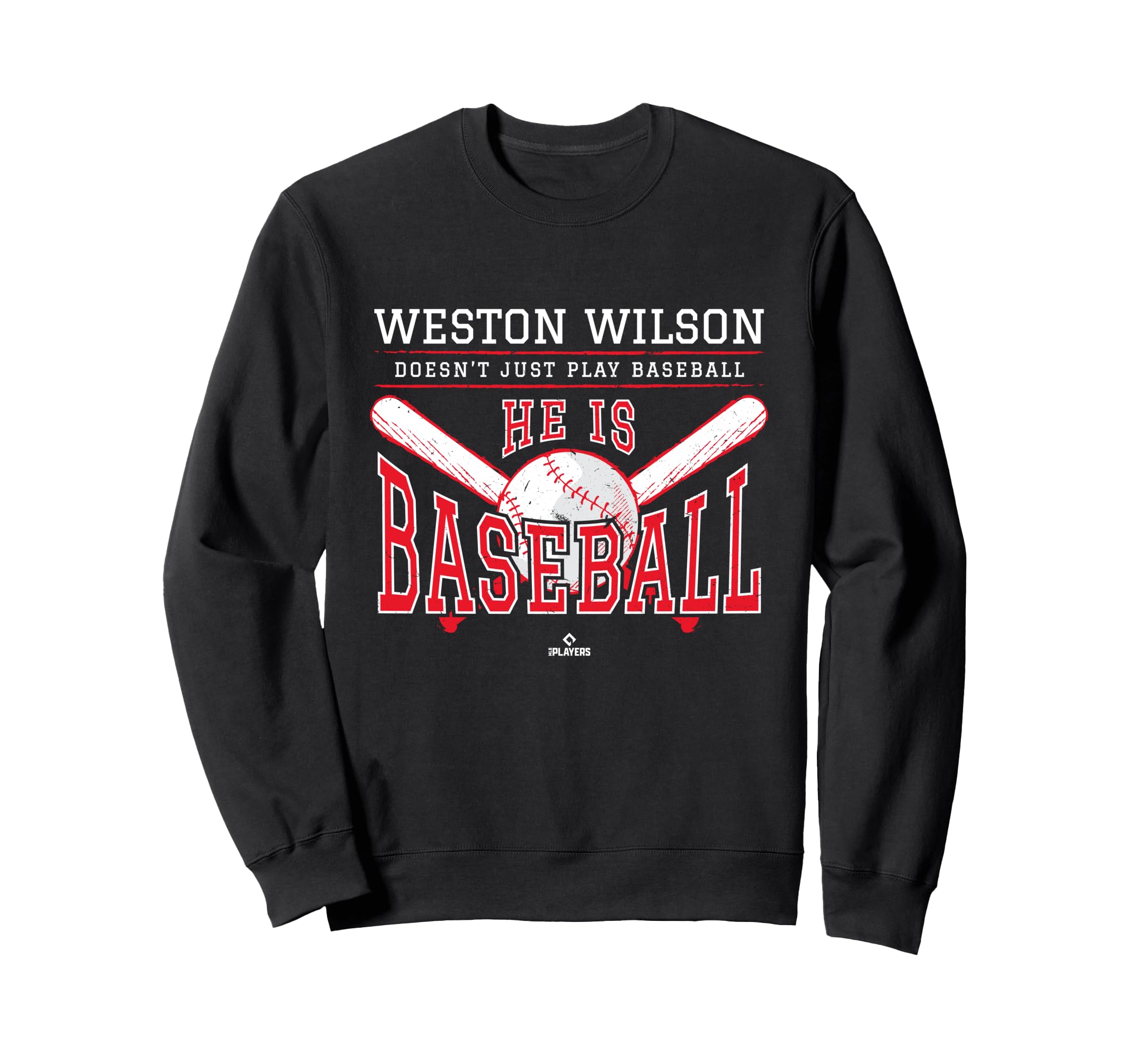 He Is Baseball Weston Wilson Sweatshirt - Streetwear Style for Adults - T-Shirt, Sweatshirt, Hoodie