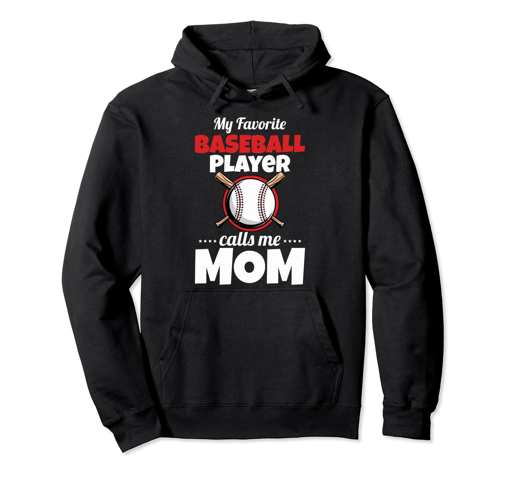 Funny My Favorite Baseball Player Calls Hoodie - Trendy Graphic for Adults - T-Shirt, Sweatshirt, Hoodie