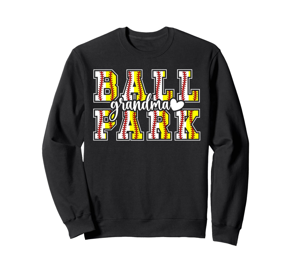 Ballpark Grandma Softball Baseball Sweatshirt - Graphic Print for Adults - T-Shirt, Sweatshirt, Hoodie