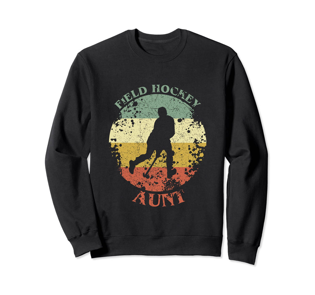 Field Hockey Aunt Distressed Sweatshirt - Fun Novelty Design for Adults - T-Shirt, Sweatshirt, Hoodie