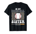 My Baseball Sister Era Leopard Sister T-Shirt - Novelty Apparel Unisex - T-Shirt, Sweatshirt, Hoodie