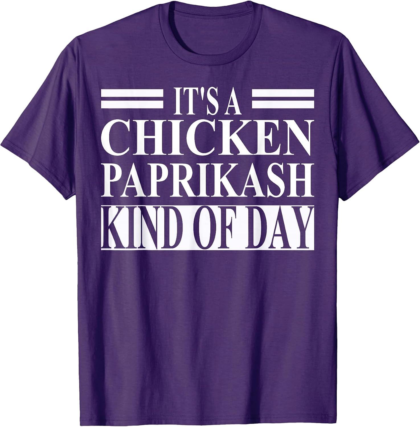 Cool Chicken Paprikash Humor Quote Merch - Adult & Kids T-Shirts, Sweatshirts & Hoodies apparel design preview 1
